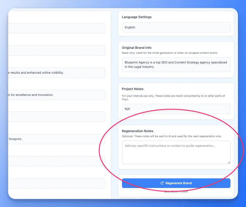 Brand regeneration notes input field